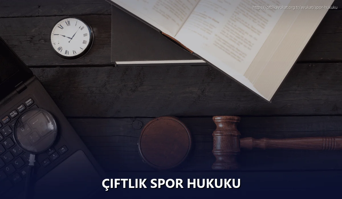 Çiftlik Spor Hukuku